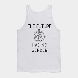 The future has no gender Tank Top